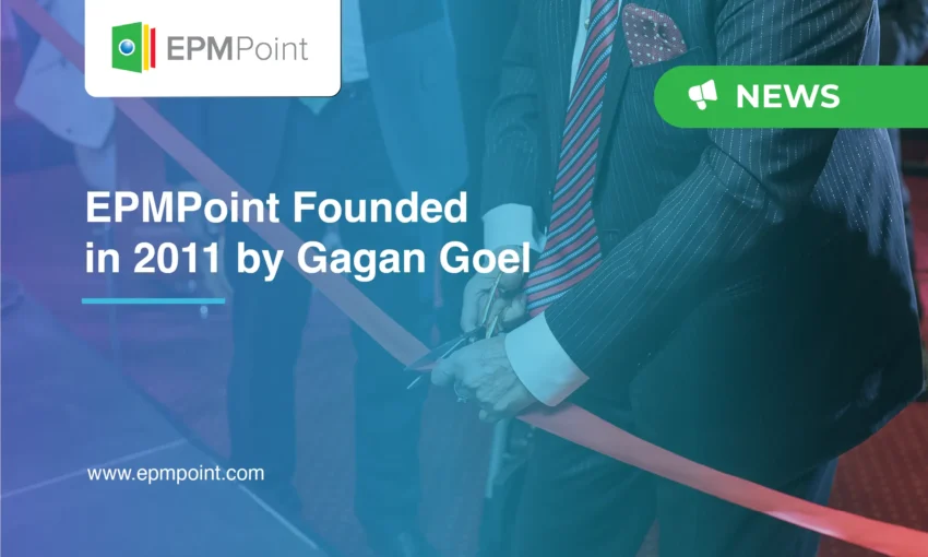 EPMPoint Founded in 2011 by Gagan Goel